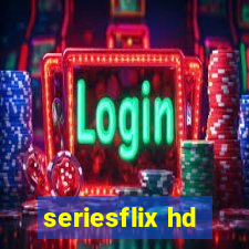 seriesflix hd